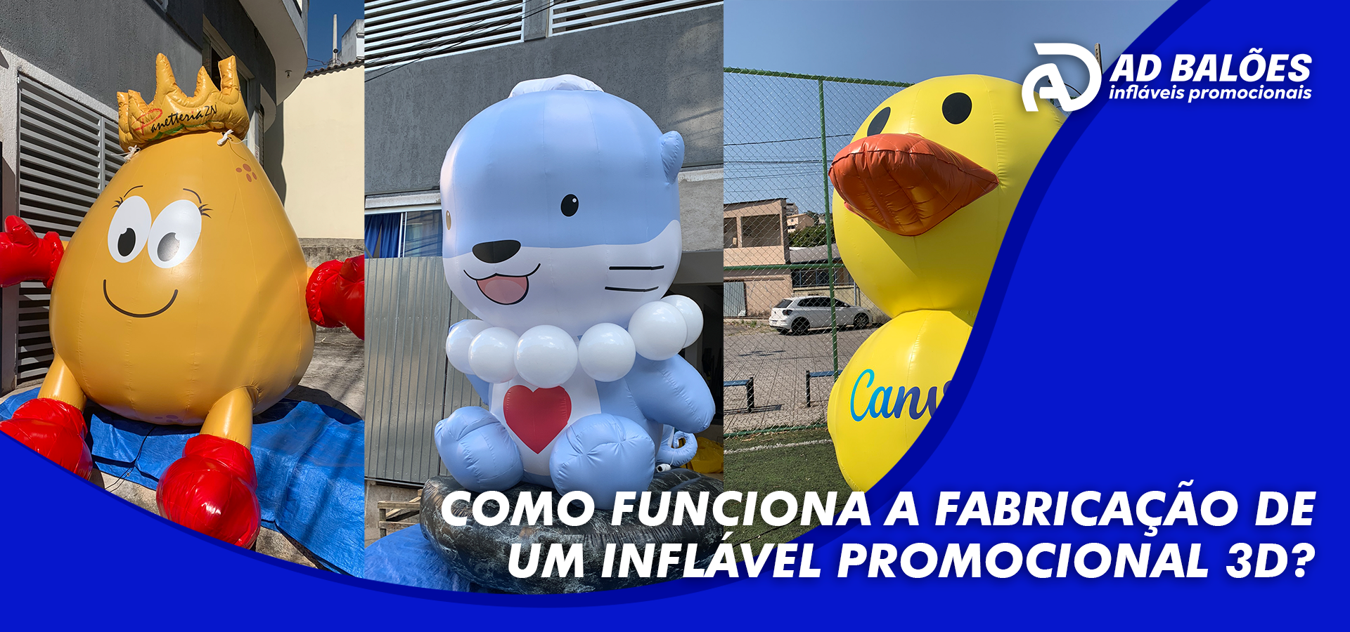 Como funciona a fabricação de um inflável promocional 3D?