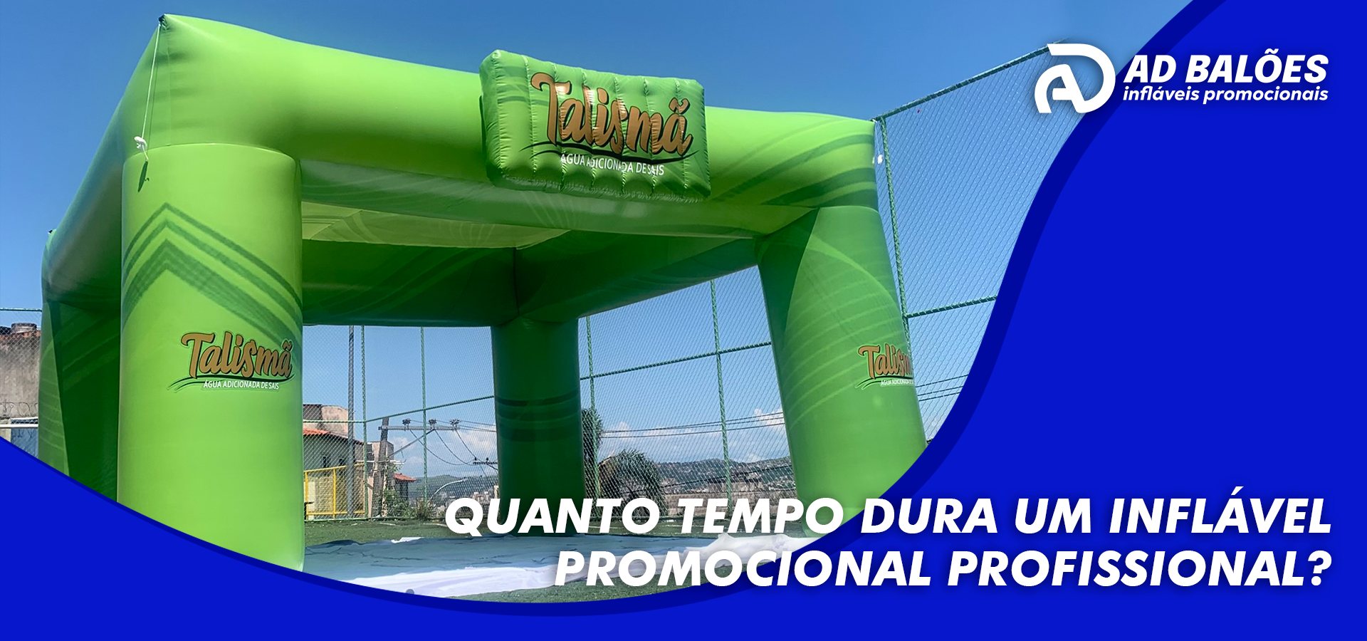 Quanto tempo dura um inflável promocional profissional?